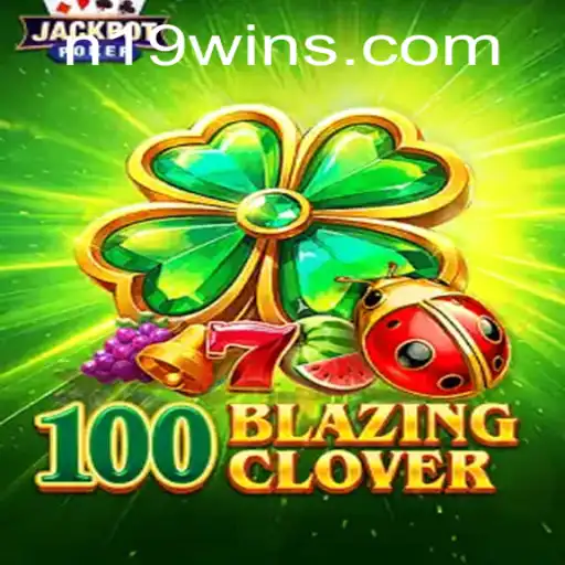 Descubra os Segredos de 100BlazingClover: O Jogo que Está Conquistando os Jogadores