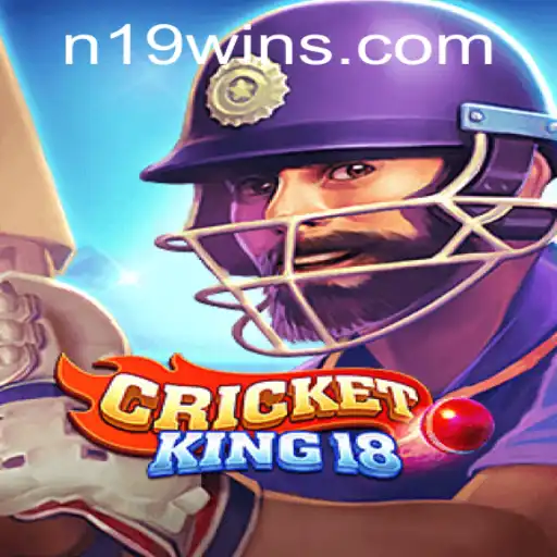CricketKing18: O Novo Desafio do N19
